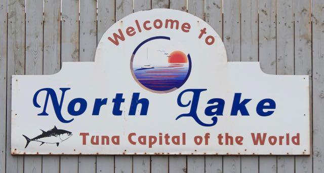 Welcome to North Lake: Tuna Capital of the World